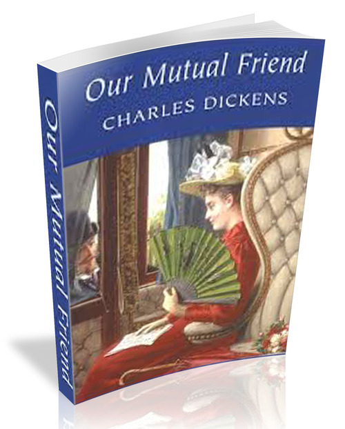 Product picture Our Mutual Friend - illustrated